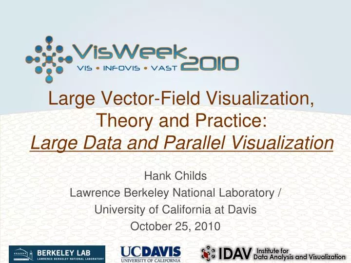 large vector field visualization theory and practice large data and parallel visualization