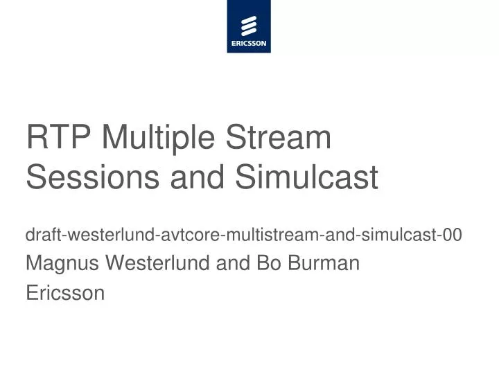 rtp multiple stream sessions and simulcast