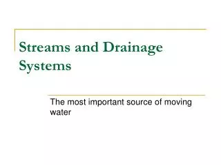 Streams and Drainage Systems