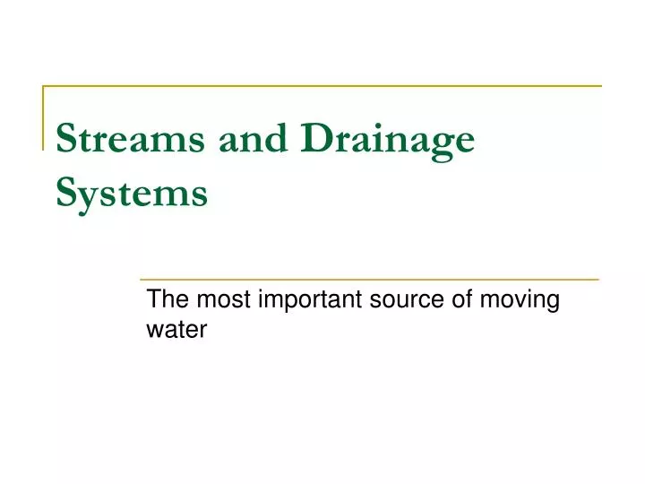 streams and drainage systems