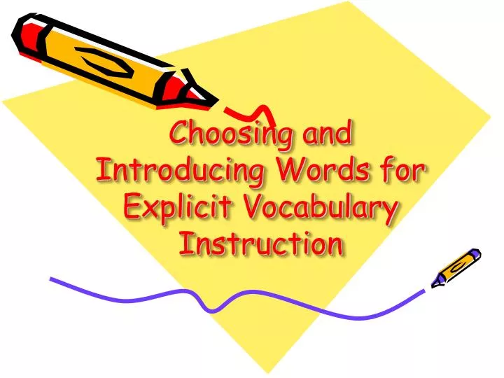 choosing and introducing words for explicit vocabulary instruction