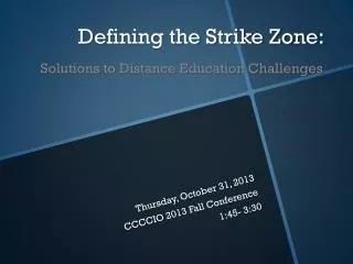 Defining the Strike Zone: Solutions to Distance Education Challenges