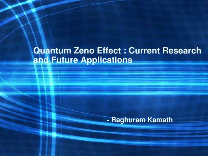 quantum zeno effect current research and future applications