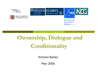 Ownership, Dialogue and Conditionality