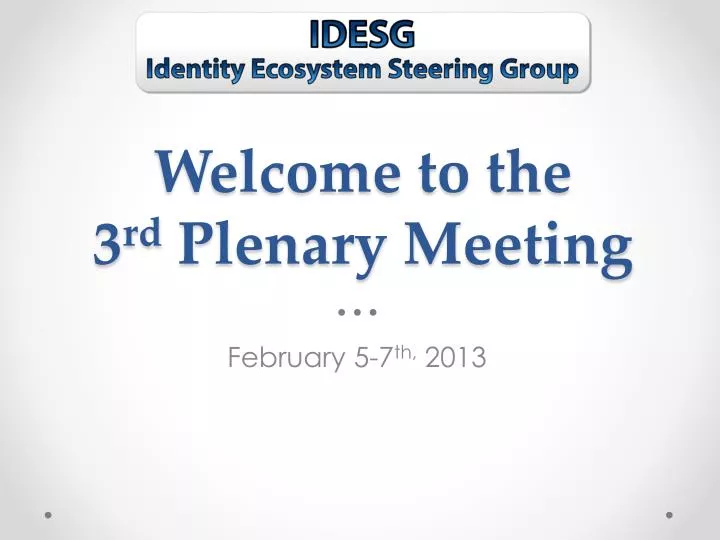 welcome to the 3 rd plenary meeting