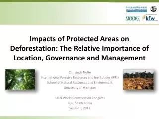 Christoph Nolte International Forestry Resources and Institutions (IFRI)