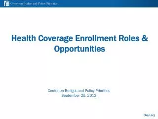 Health Coverage Enrollment Roles &amp; Opportunities