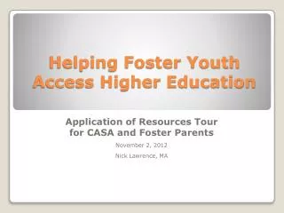 Helping Foster Youth Access Higher Education