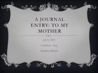 A journal entry: To my mother