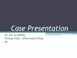 Case Presentation