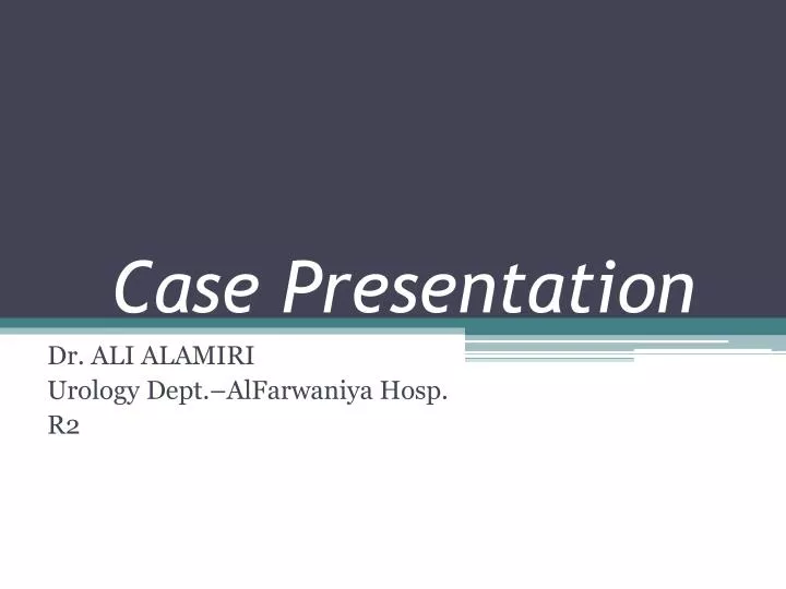 case presentation