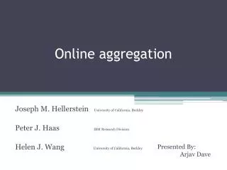Online aggregation
