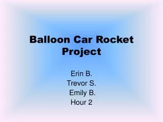Balloon Car Rocket Project