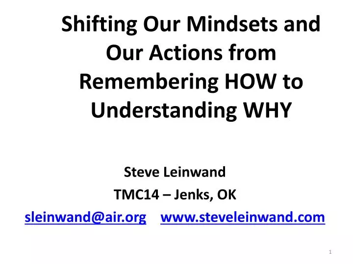 shifting our mindsets and our actions from remembering how to understanding why