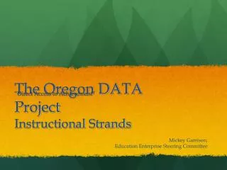 The Oregon DATA Project Instructional Strands