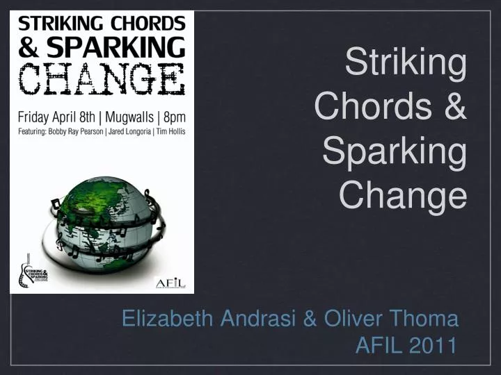 striking chords sparking change