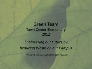 Green Team Town Center Elementary 2012