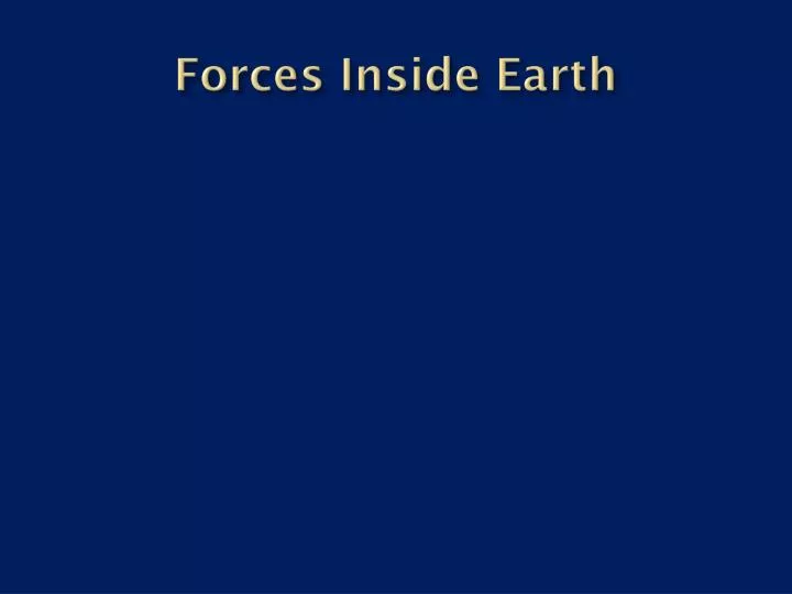 forces i nside earth