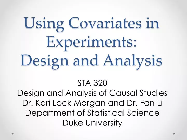 using covariates in experiments design and analysis