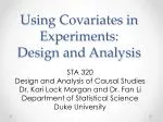 Using Covariates in Experiments: Design and Analysis - slide 1