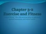 Chapter 3-2 Exercise and Fitness - slide 1