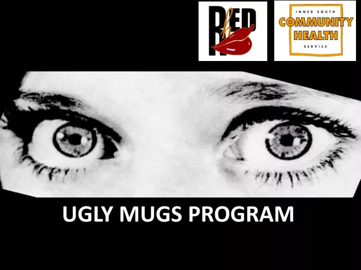 ugly mugs program