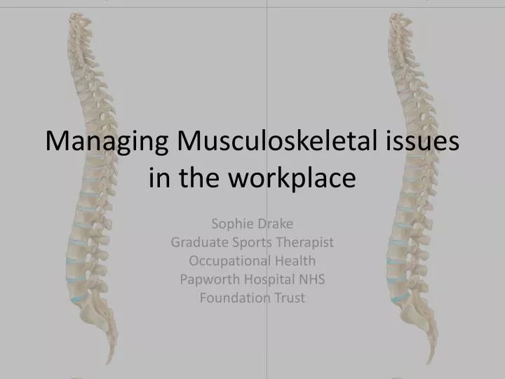 managing musculoskeletal issues in the workplace