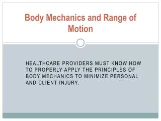 body mechanics and range of motion