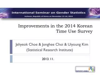 Improvements in the 2014 Korean Time Use Survey