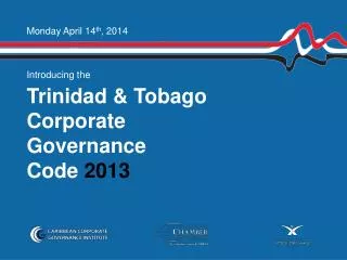 Trinidad &amp; Tobago Corporate Governance Code 2013