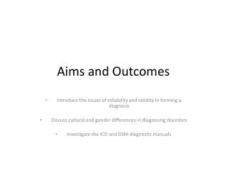 Aims and Outcomes