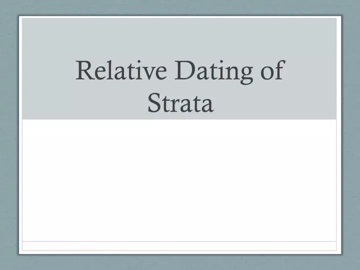 relative dating of strata