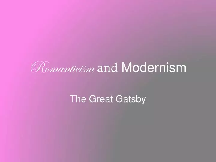 romanticism and modernism