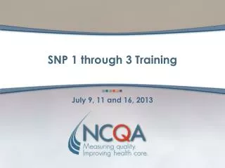 SNP 1 through 3 Training