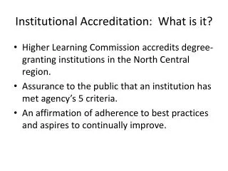 Institutional Accreditation: What is it?