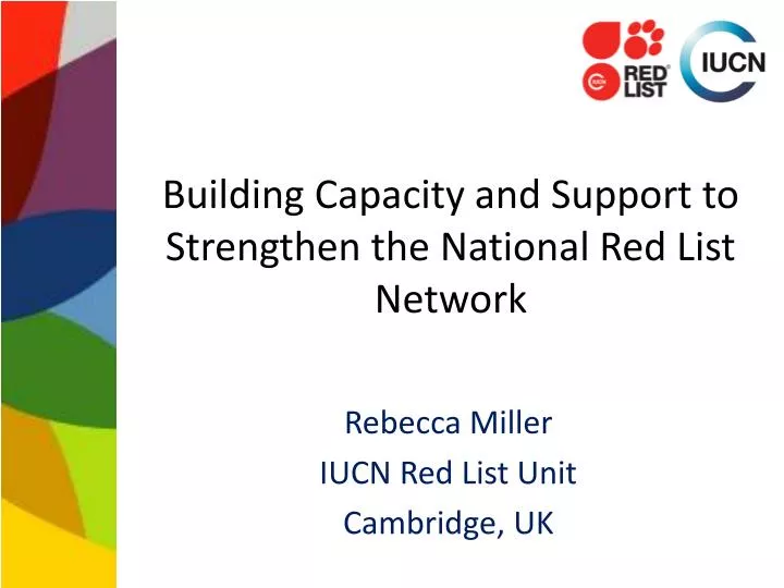 building capacity and support to strengthen the national red list network