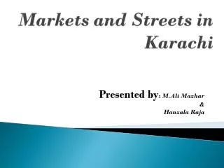 Markets and Streets in Karachi