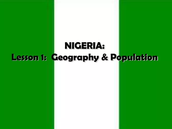 nigeria lesson 1 geography population