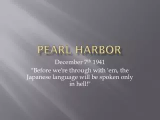 Pearl Harbor