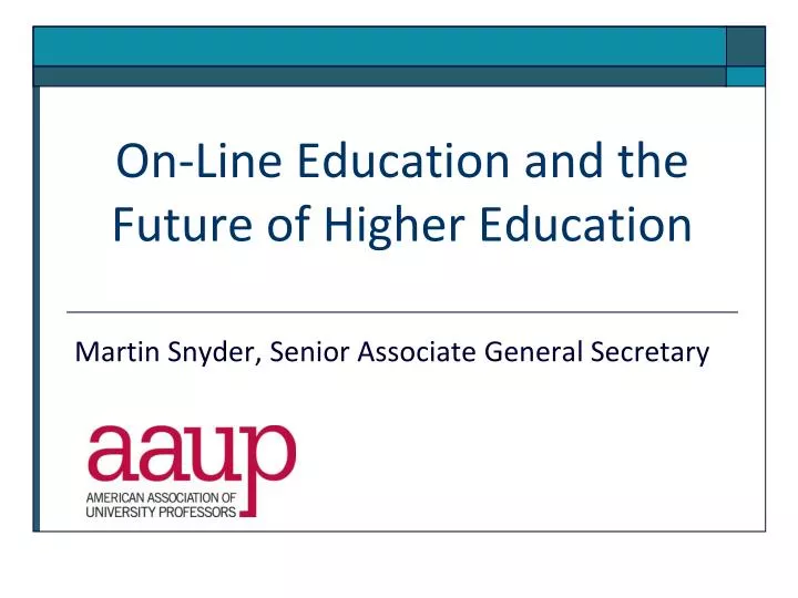 on line education and the future of higher education