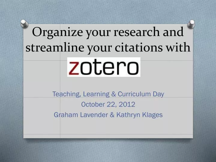 organize your research and streamline your citations with
