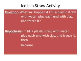 Ice in a Straw Activity