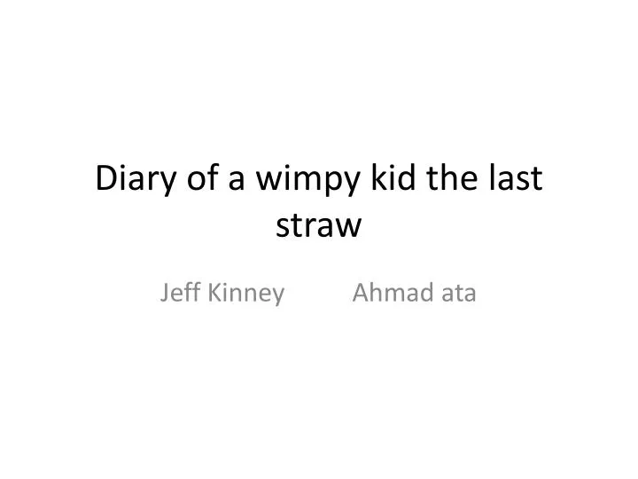 diary of a wimpy kid the last straw