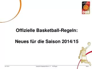 Offizielle Basketball-Regeln: Neues für die Saison 2014/15