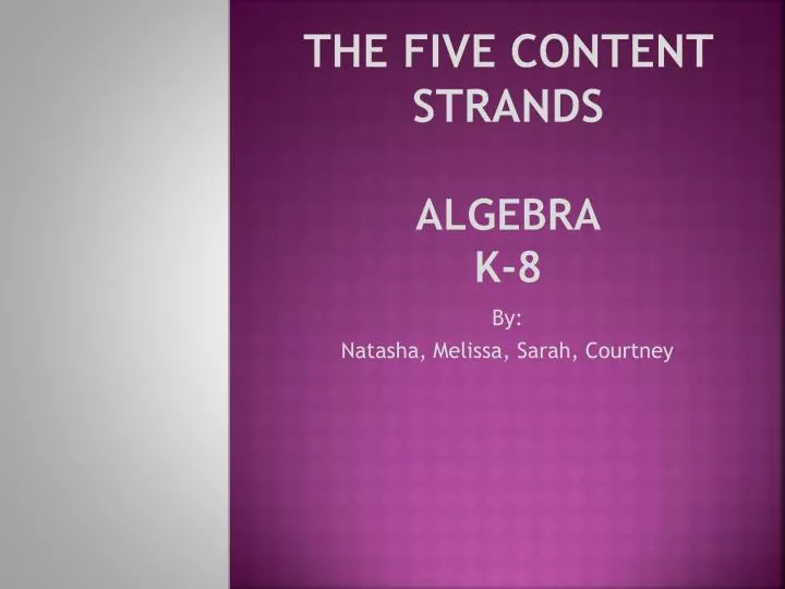 the five content strands algebra k 8