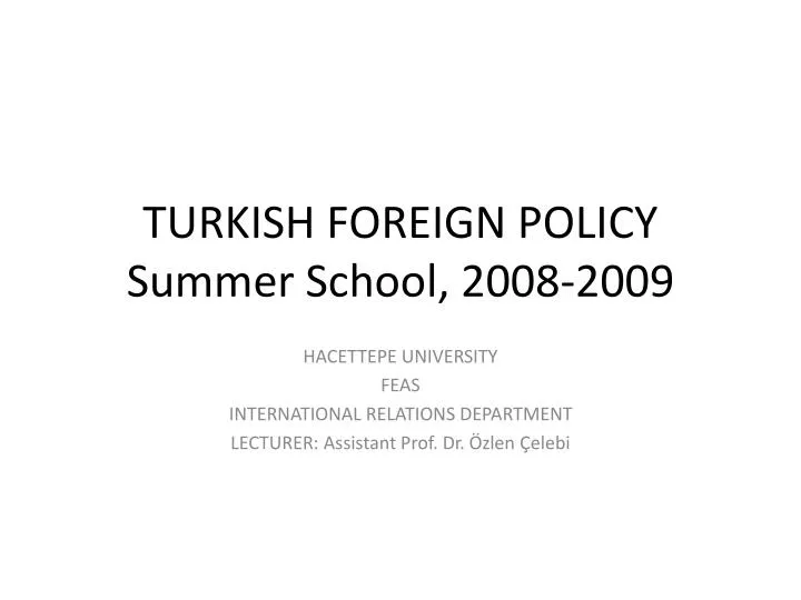 turkish foreign policy summer school 2008 2009