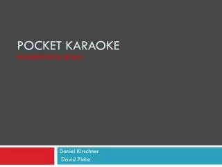 Pocket Karaoke Implementation Details