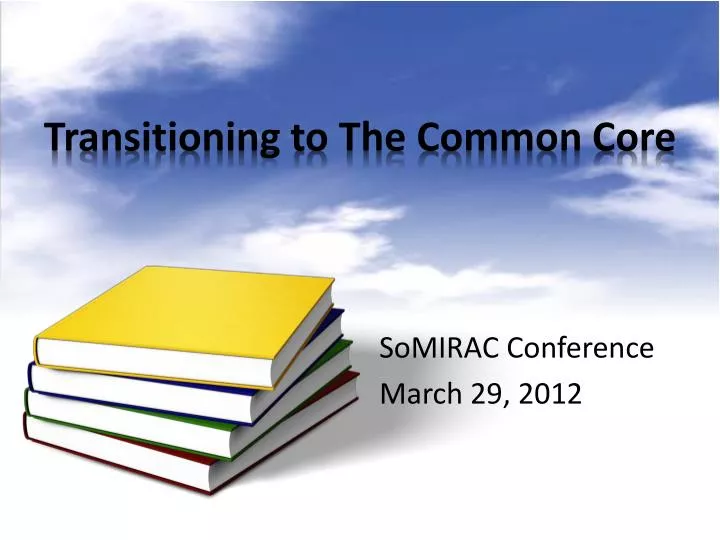 transitioning to the common core