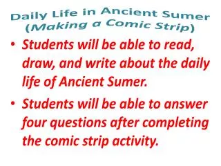 Daily Life in Ancient Sumer ( Making a Comic Strip )
