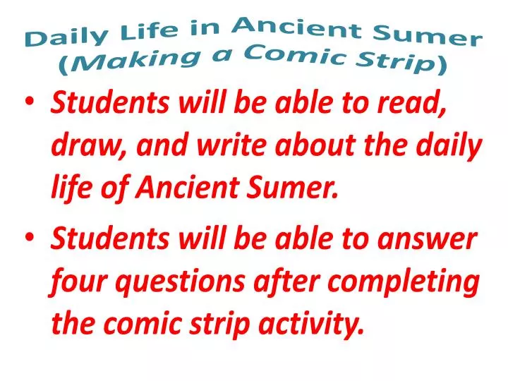 daily life in ancient sumer making a comic strip